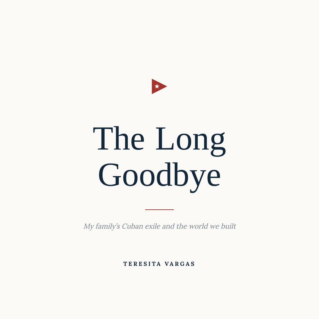 The Long Goodbye — Family Memoir