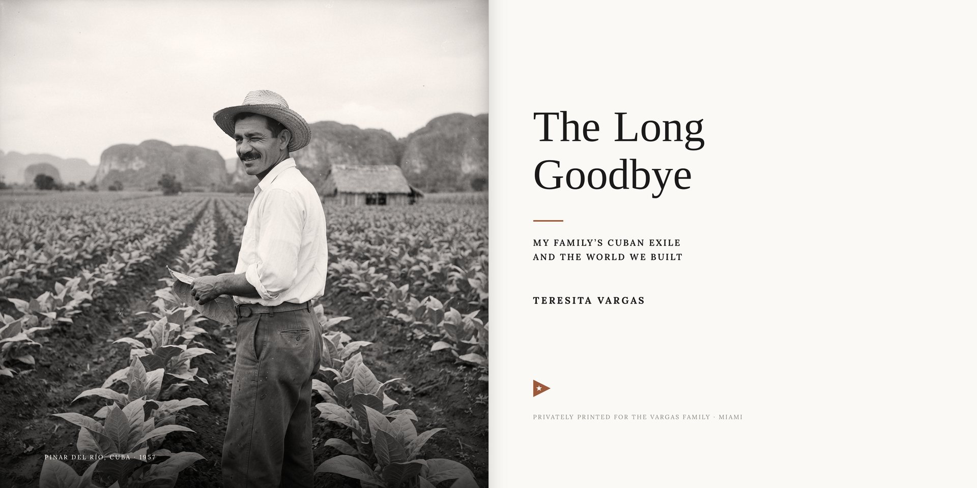 Title spread of The Long Goodbye: a 1957 tobacco field in Pinar del R&iacute;o facing the title page